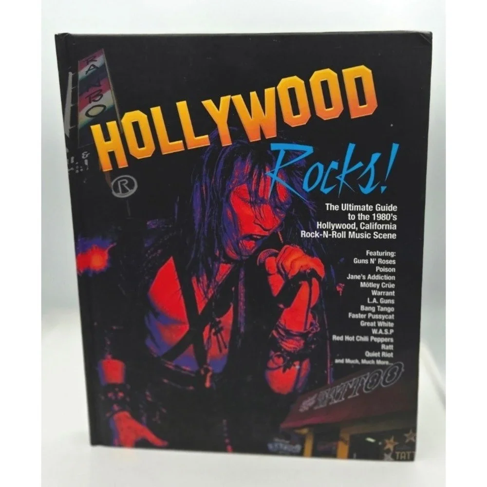 Hollywood Rocks! 1980s Los‎ Angeles Music Scene Hardcover Guide - Cleopatra